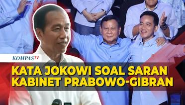 Jokowi soal Saran Kabinet Prabowo-Gibran: Kalau Enggak Diminta Saran Ikut Nimbrung Enggak Boleh