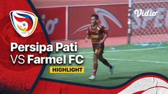 Highlight - Persipa Pati vs Farmel FC | Liga 3 Nasional 2021/22