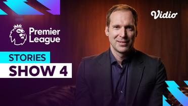 Petr Cech (Show 4) - Premier League Stories 2023-2024