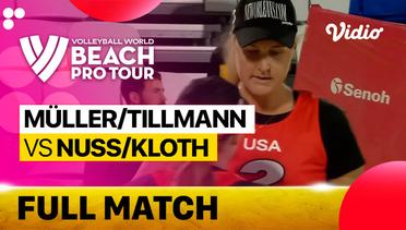 Full Match | Muller/Tillmann (DEU) vs Nuss/Kloth (USA) | Beach Pro Tour Elite 16 Doha, Qatar 2023