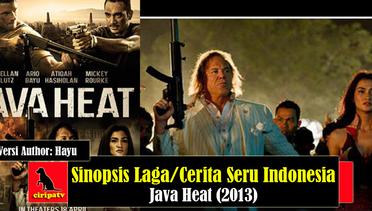 Sinopsis Film Laga Cerita Seru Indonesia Java Heat (2013)
