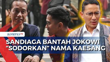 Respons Sandiaga Uno soal Isu Presiden Jokowi Sodorkan Nama Kaesang Pangarep ke PPP