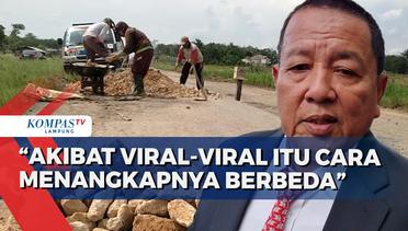 Gubernur Lampung Minta Perbaikan Jalan Tak Diviralkan