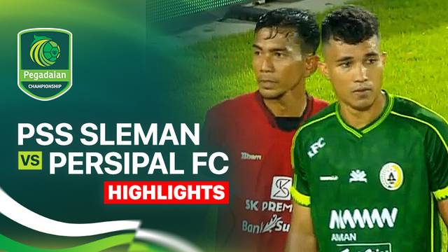 PSS Sleman vs Persipal FC - Highlight | Pegadaian Championship 2025/26