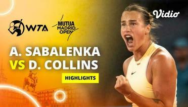 Aryna Sabalenka vs Danielle Collins - Highlights | WTA Mutua Madrid Open 2024