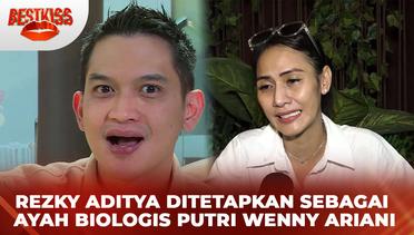 Rezky Aditya Ditetapkan Sebagai Ayah Biologis Putri Wenny Ariani | Best Kiss