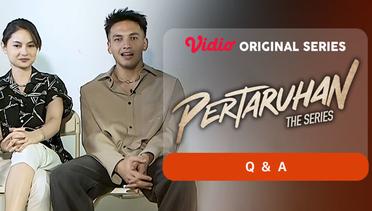 Pertaruhan The Series - Vidio Original Seires | QnA