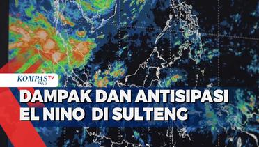 Dampak dan Antisipasi El Nino di Sulawesi Tengah