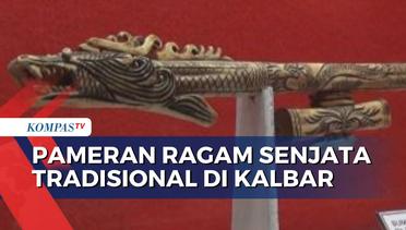 Museum Kalbar Pamerkan Ragam Senjata Tradisional dan Zaman Prasejarah