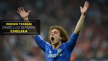 Momen Terbaik David Luiz Bersama Chelsea
