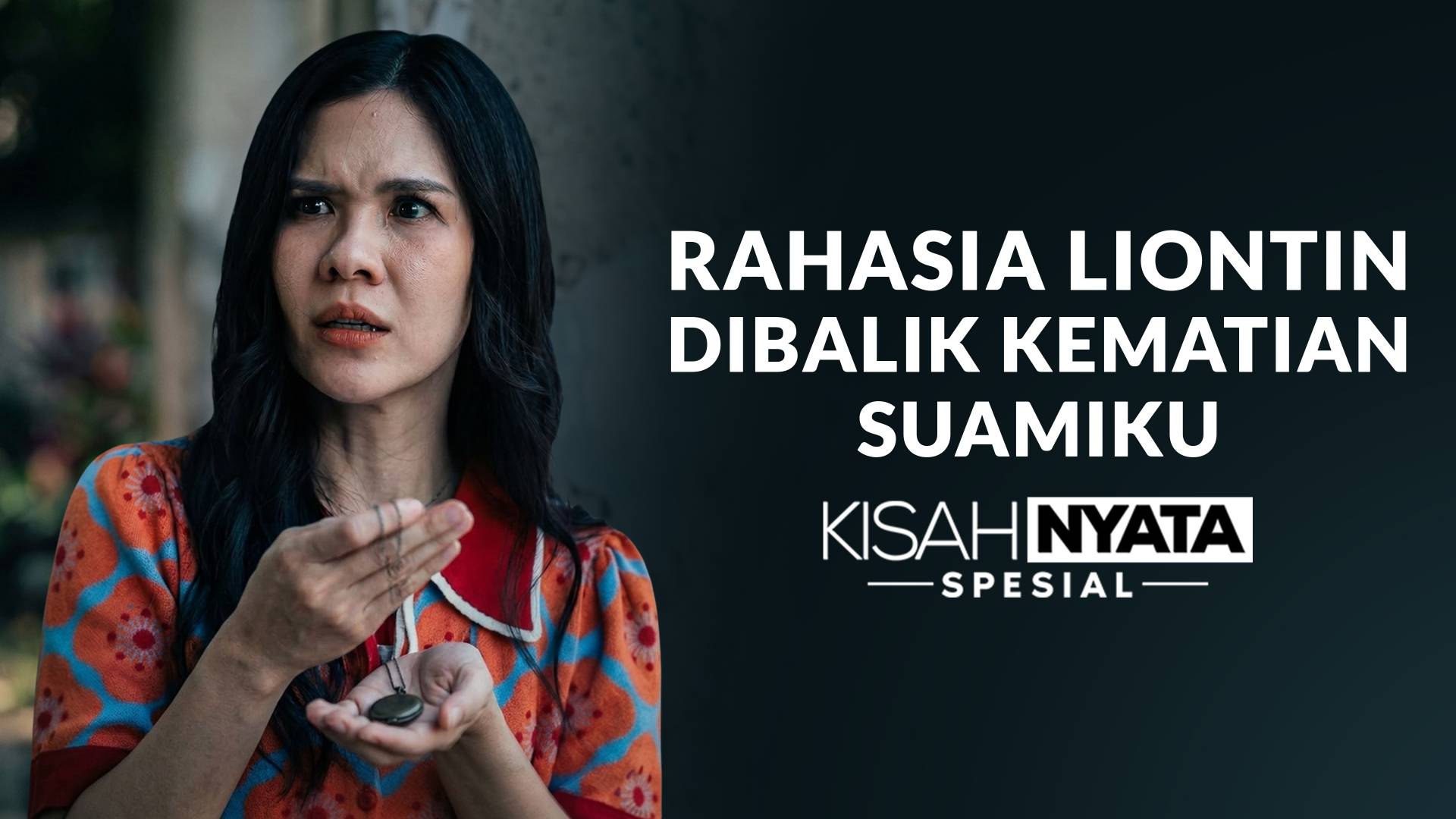 Rahasia Liontin Dibalik Kematian Suamiku