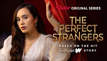 The Perfect Strangers - Vidio Original Series | Alexa