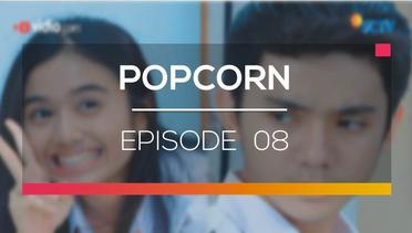Popcorn - Episode 08