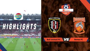 Half-Time Highlight : Bali United Fc 1 Vs 0 Borneo Fc | Shopee Liga 1