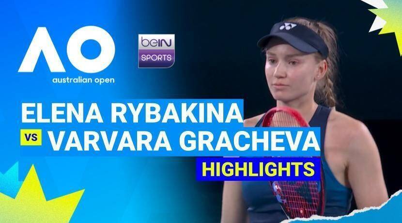 Elena Rybakina (KAZ) vs Varvara Gracheva (FRA) - Women's Singles Round 2 | Australian Open 2026