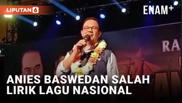 Duh, Anies Baswedan Enggak Hafal Lagu Nasional