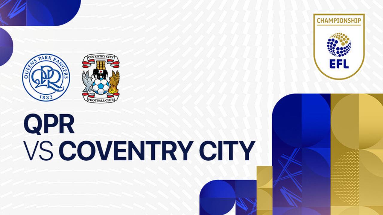 QPR vs Coventry City - Full Match | EFL Championship 2024/25