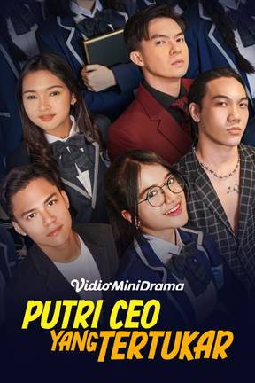 Putri CEO Yang Tertukar