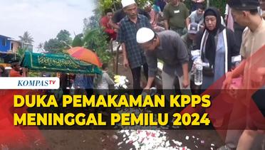 Proses Pemakaman KPPS yang Meninggal di Pemilu 2024 Diiringi Tangis Keluarga