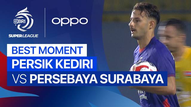 Best Moment PERSIK Kediri vs PERSEBAYA Surabaya | BRI Super League 2025/26