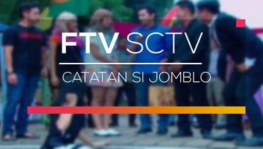 FTV SCTV - Catatan Si Jomblo