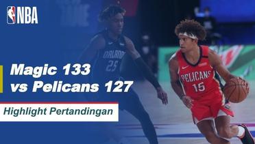 Match Highlight | Orlando Magic 133 vs 127 New Orleans Pelicans | NBA Regular Season 2019/20