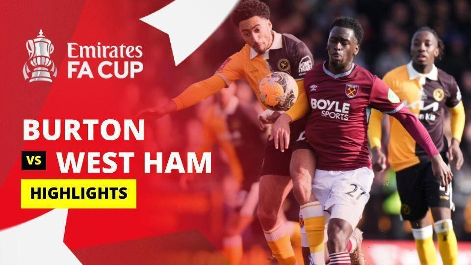 Burton Albion FC vs West Ham United
