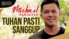 Michael Panjaitan - Tuhan Pasti Sanggup (Official Music Video)