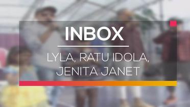 Inbox - Lyla, Ratu Idola, Jenita Janet