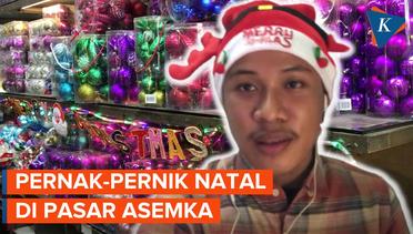 Mengintip Pernak-Pernik Natal di Pasar Asemka Jakarta