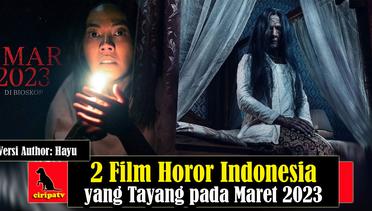 2 Film Horor Indonesia yang Tayang pada Maret 2023