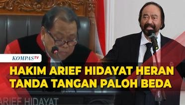 Hakim MK Arief Hidayat Pertanyakan Tanda Tangan Surya Paloh Terlihat Beda di Sidang Sengketa Pileg
