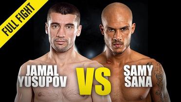 Jamal Yusupov vs. Samy Sana | ONE Championship Full Fight