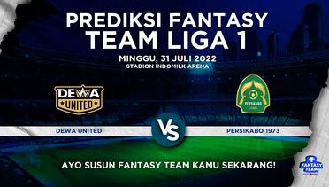Prediksi Fantasy Liga 1 : Dewa United vs Persikabo