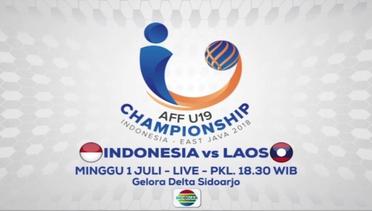 AFF U19 Indonesia vs Laos - 1 Juli 2018