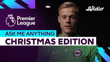 Ask Me Anything (Edisi Natal) - Momen Natal Terbaik Versi Para Bintang | Premier League 2023-24