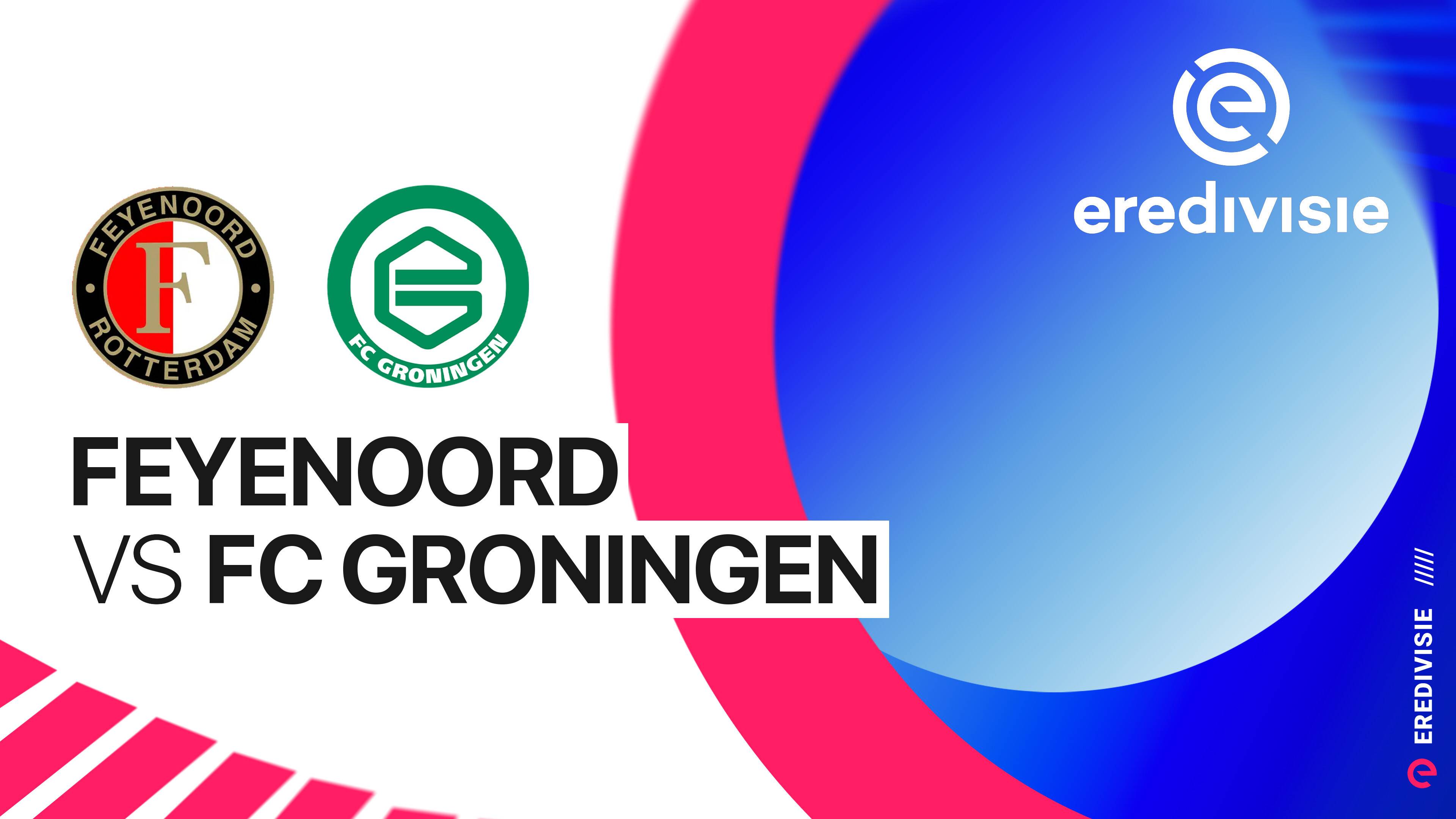 Feyenoord vs FC Groningen