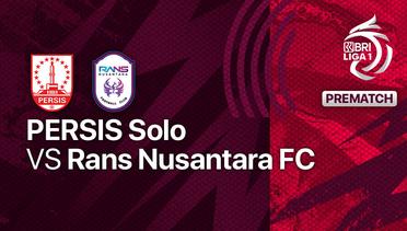 Jelang Kick Off Pertandingan - PERSIS Solo vs Rans Nusantara FC