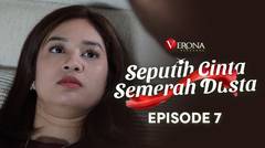 Seputih Cinta Semerah Dusta : Episode 7