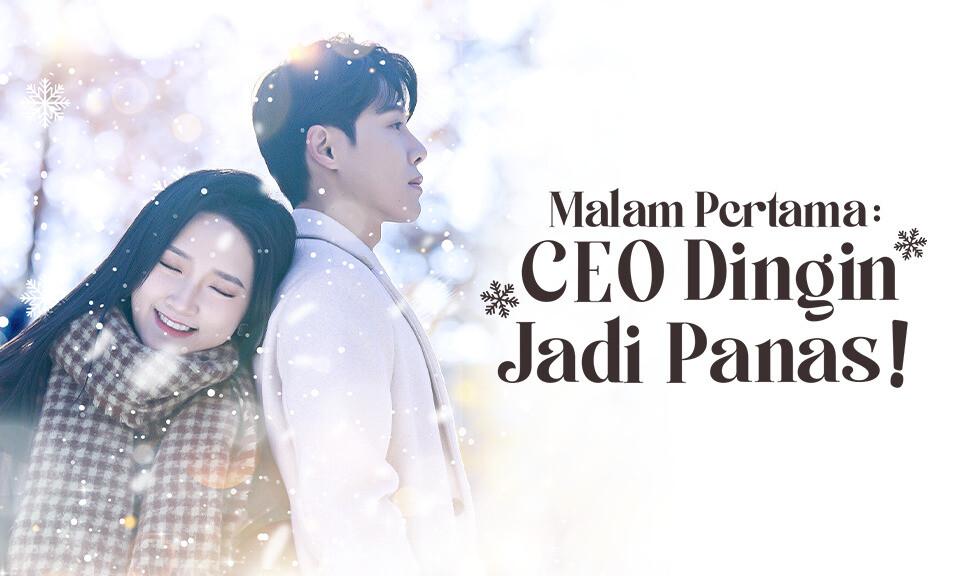 Malam Pertama: CEO Dingin Jadi Panas!