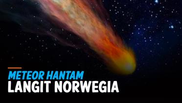 Meteor Tabrak Bumi, Meledak di Atas Norwegia