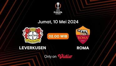 Jadwal Pertandingan | Leverkusen vs Roma - 10 Mei 2024, 02:00 WIB | UEFA Europa League 2023/24