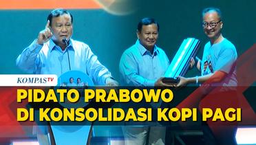 [FULL] Pidato Politik Capres Prabowo Subianto di Konsolidasi Relawan Kopi Pagi