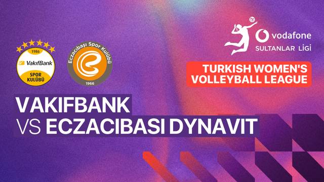 Vakifbank vs Eczacibasi Dynavit - Full Match | Turkish Women's Volleyball League 2025/26