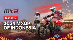 MX2 Race 2 - 2024 MXGP Of Indonesia - Full Race | MXGP 2024