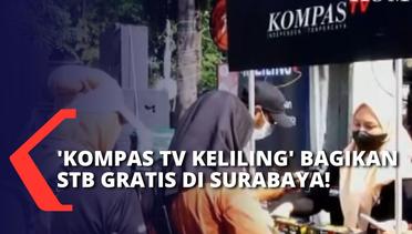 Bagi-bagi STB TV Digital Gratis, 'Kompas TV Keliling' Kini Hadir di Surabaya!