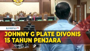 Mantan Menkominfo Johnny G Plate Divonis 15 Tahun Penjara Kasus BTS 4G