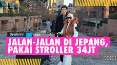 Potret Syahrini Ajak Baby R Pulang Kampung ke Jepang, Jalan-jalan Pakai Stroller Seharga Rp34 Juta
