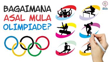 Spesial Olimpiade Rio 2016 - Bagaimana Sejarah & Asal Mula Olimpiade?