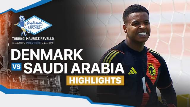 Denmark vs Saudi Arabia - Highlights | Maurice Revello Tournament 2025